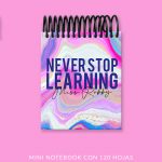 Never Stop Mini Notebook
