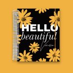 Hello Beautiful Happydays Notebook