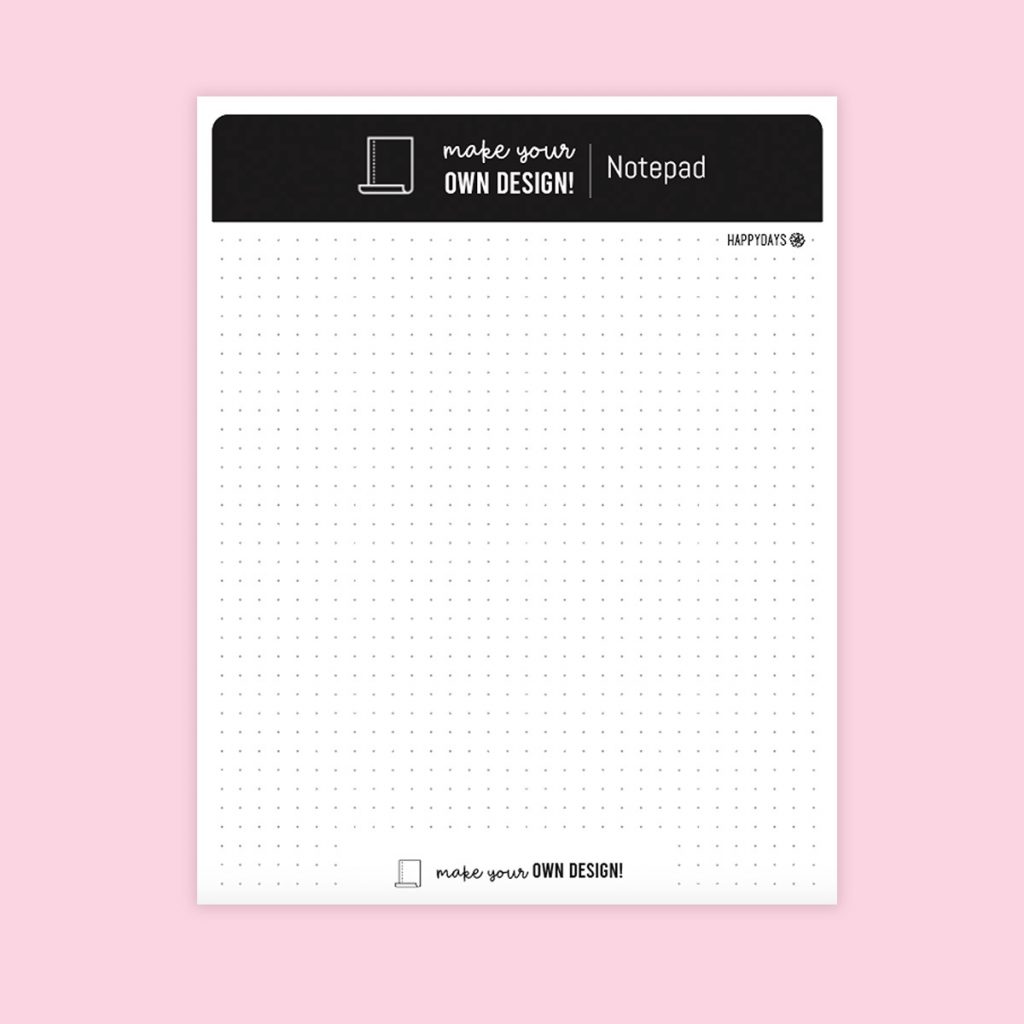 Make your own Notepad - Happydays