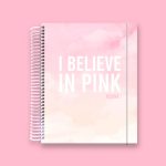 I believe in pink Student Planner