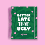 Better Late Planner 2026